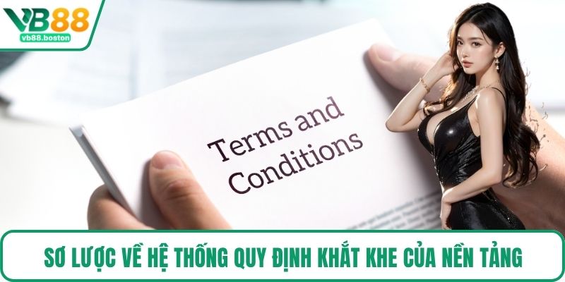 Sơ lược về hệ thống quy định khắt khe của nền tảng
